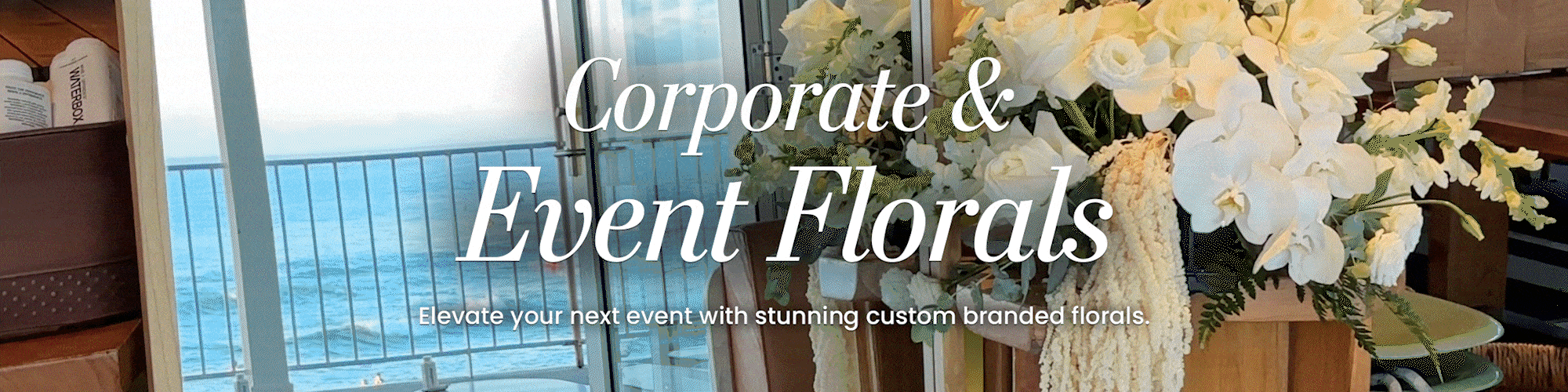 Corporate and Event Florals